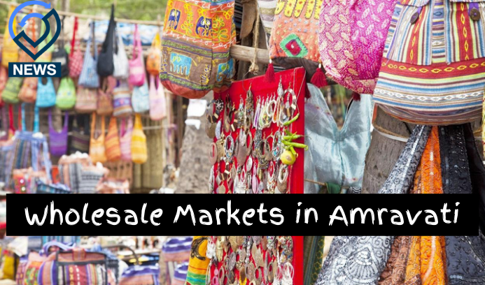 Wholesale Markets in Amravati