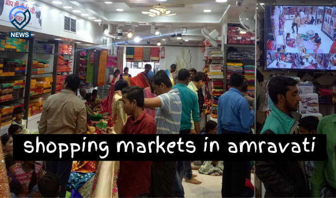 Shopping Markets In Amravati