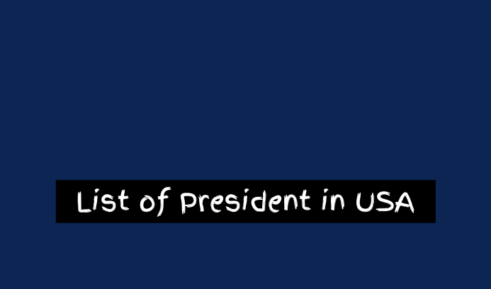 List Of President in USA