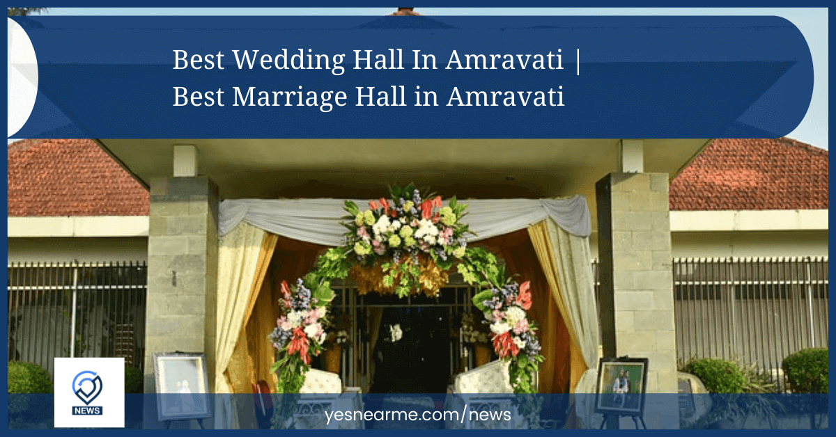  Best Wedding Hall In Amravati | Wedding Venues In Amravati