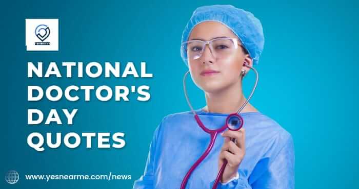 National Doctor’s Day Quotes