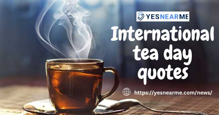 International Tea Day Quotes