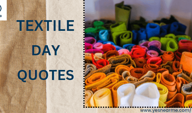 Textile Day Quotes