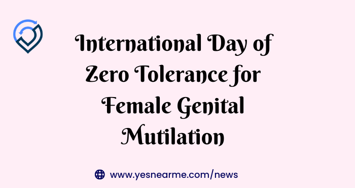 International Day of Zero Tolerance for Female Genital Mutilation