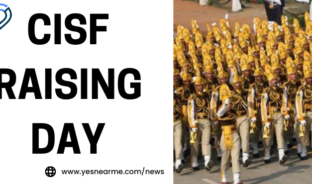 CISF Raising Day