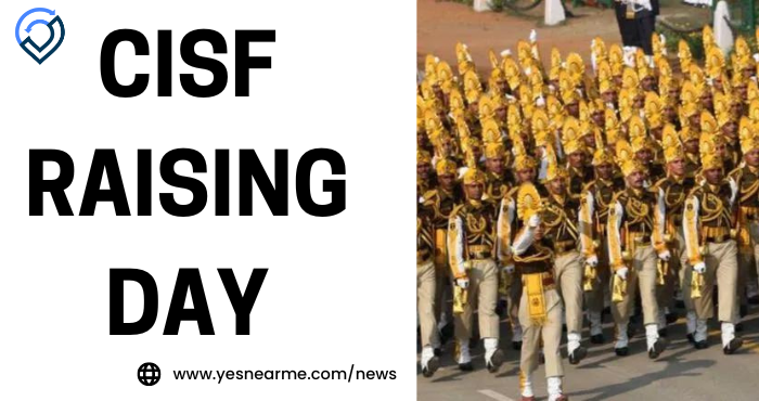 CISF Raising Day