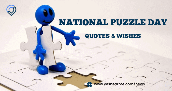 National Puzzle Day Quotes & Wishes