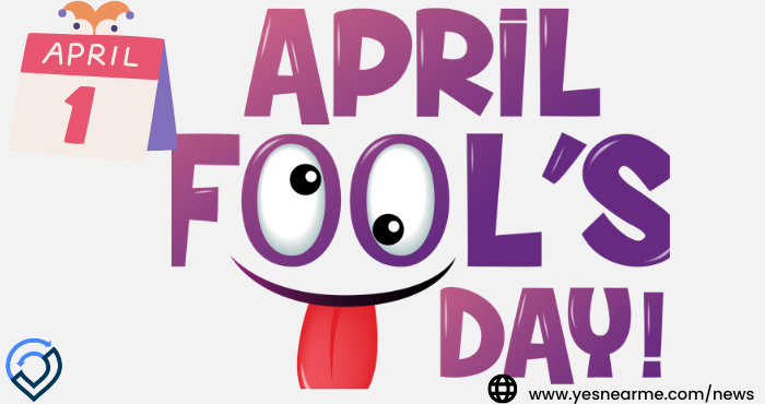 April Fool’s Day.