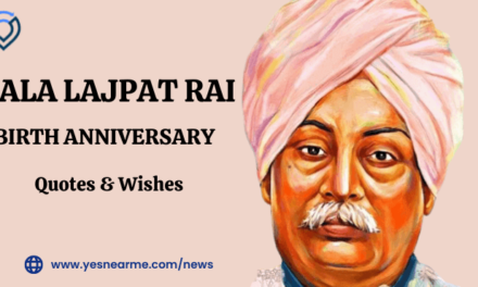 Lala Lajpat Rai Birth Anniversary Quotes & Slogan
