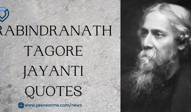 Rabindranath Tagore Jayanti Quotes