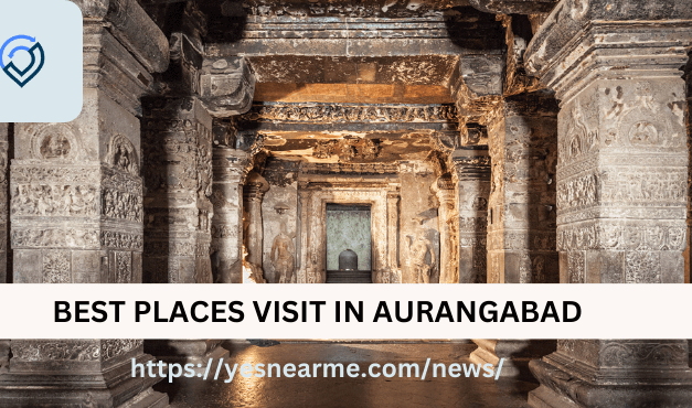 Must Visit Places in Aurangabad Explore Iconic Wonders
