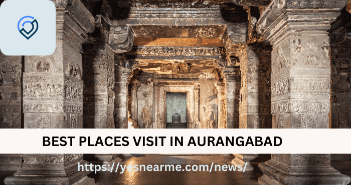 Places To visit In Aurangabad