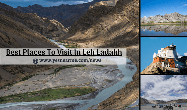 Best Places To Visit In Leh Ladakh