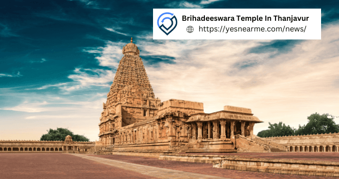 Brihadeeswara Temple In Thanjavur