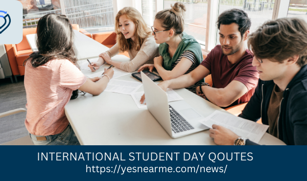 INTERNATIONAL STUDENT DAY QUOTES