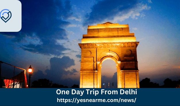 One Day Trip From Delhi