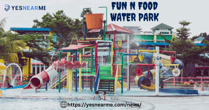 FUN AND FOOD WATER PARK.Easy roadmap [Whole Information]