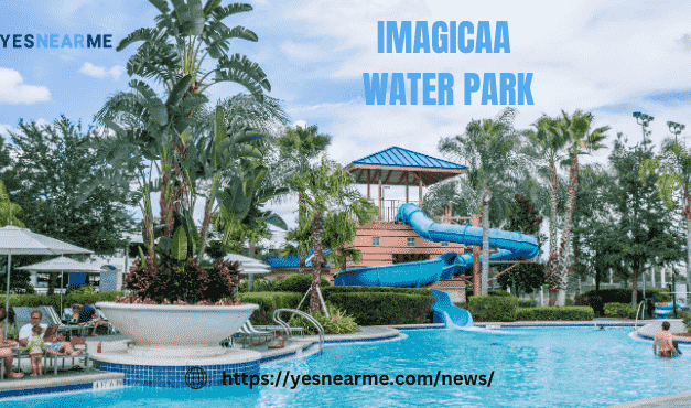 IMAGICAA WATER PARK – The Online Pre-Visit Guide