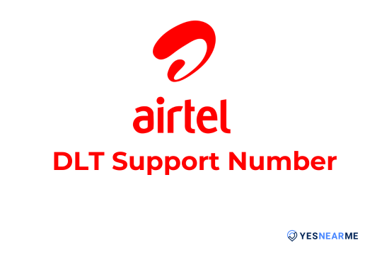 Airtel DLT Support Number | Email | Person | Timing