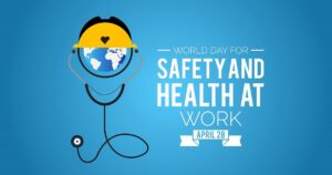 World day for safety and health at work