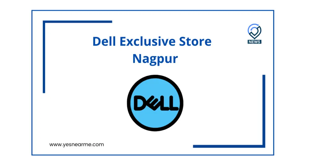 Dell Exclusive Store Nagpur