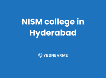 NISM college in Hyderabad