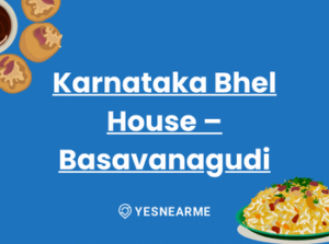 Karnataka Bhel House – Basavanagudi