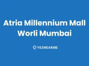Atria Millennium Mall Worli Mumbai