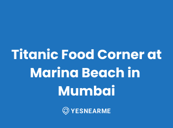 Titanic Food Corner at Marina Beach in Mumbai