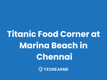 Titanic Food Corner at Marina Beach in Chennai