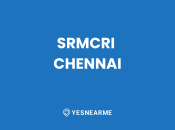 SRMCRI Chennai – Sri Ramachandra Medical College & Research Institute  in Chennai