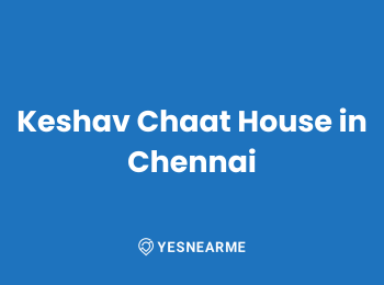 Keshav Chaat House in Chennai