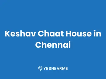 Keshav Chaat House in Chennai