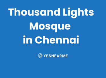 Thousand Lights Mosque in Chennai