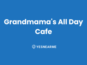 Grandmama’s All Day Cafe