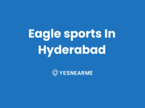 Eagle sports In Hyderabad