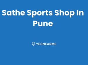 Sathe Sports Shop In Pune