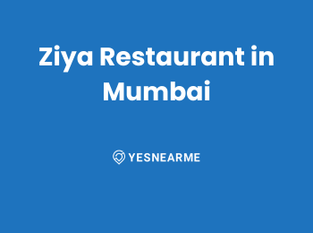 Ziya Restaurant in Mumbai
