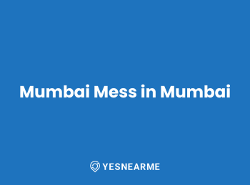 Mumbai Mess in Mumbai