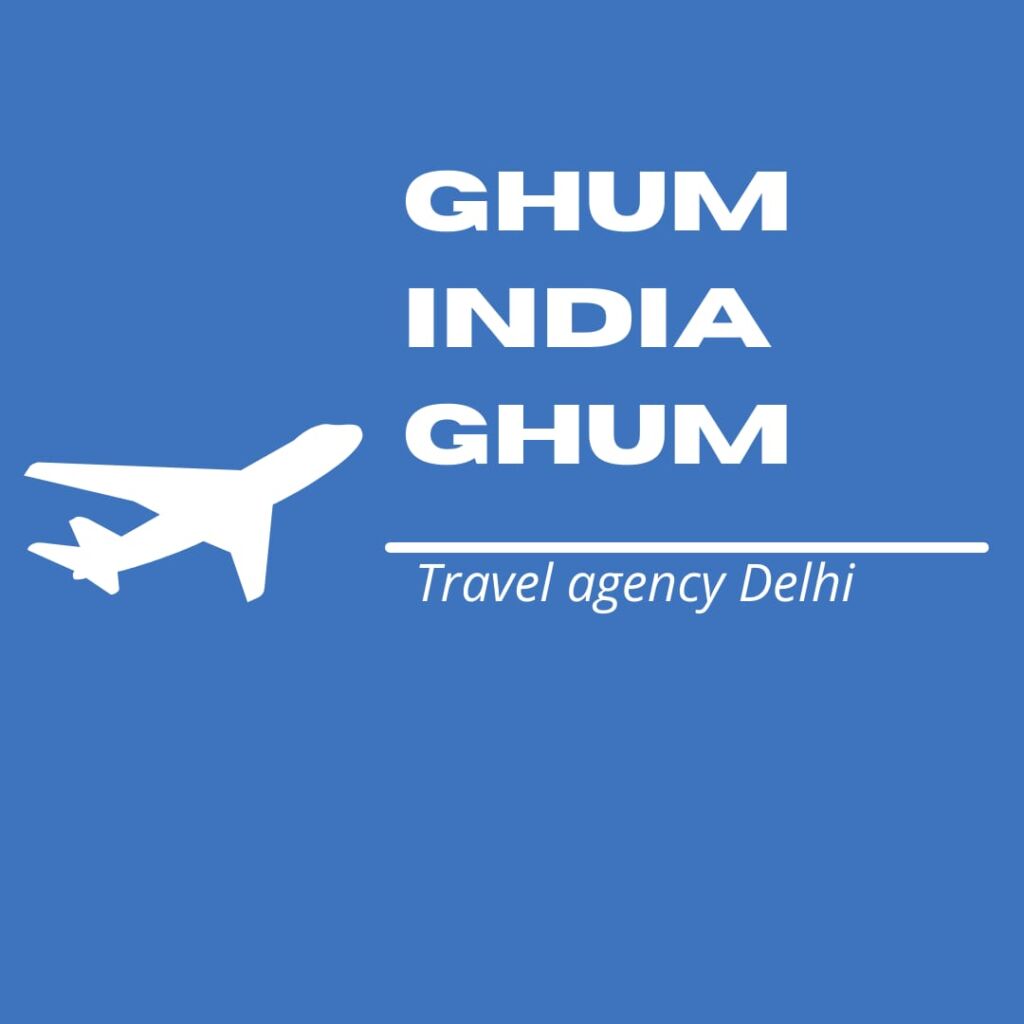 Ghum India Ghum Travel Agency In Delhi