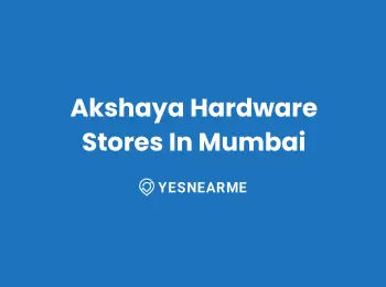 Akshaya Hardware Stores In Mumbai