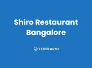 Shiro Restaurant Bangalore