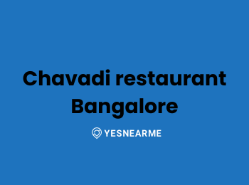 Chavadi restaurant Bangalore