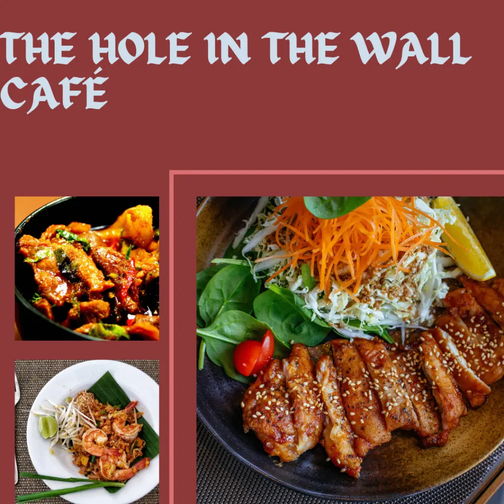 The hole in the wall café