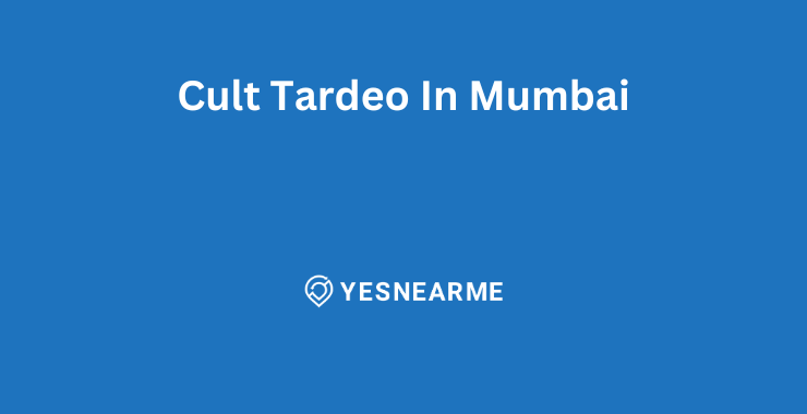CULT Tardeo In Mumbai