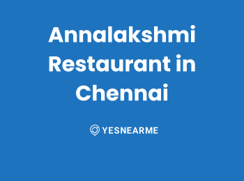 Annalakshmi Restaurant in Chennai-Best Indian Food