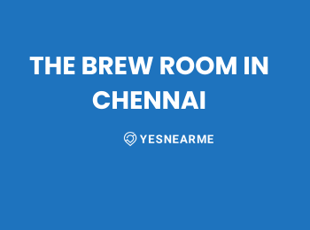 THE BREW ROOM IN CHENNAI
