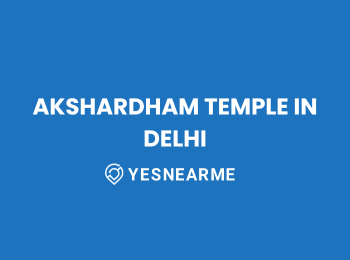 AKSHARDHAM TEMPLE IN DELHI