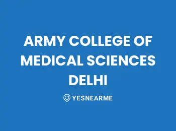 ARMY COLLEGE OF MEDICAL SCIENCES DELHI