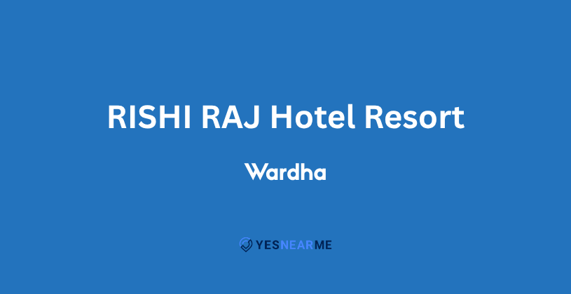 RISHI RAJ Hotel Wardha